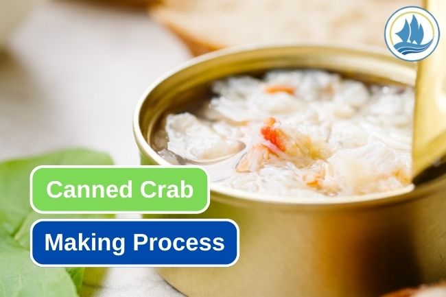 How Canned Crabs Making Process Works